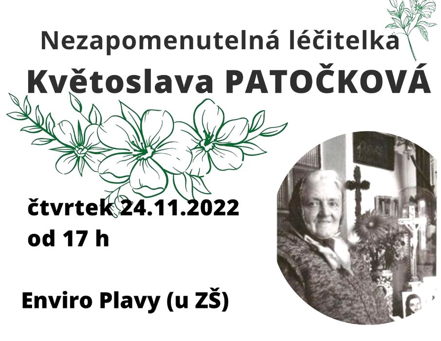 Nezapomenutelná léčitelka Květoslava Patočková 1
